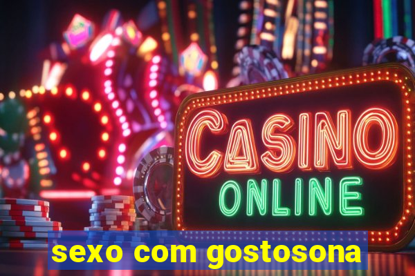 sexo com gostosona